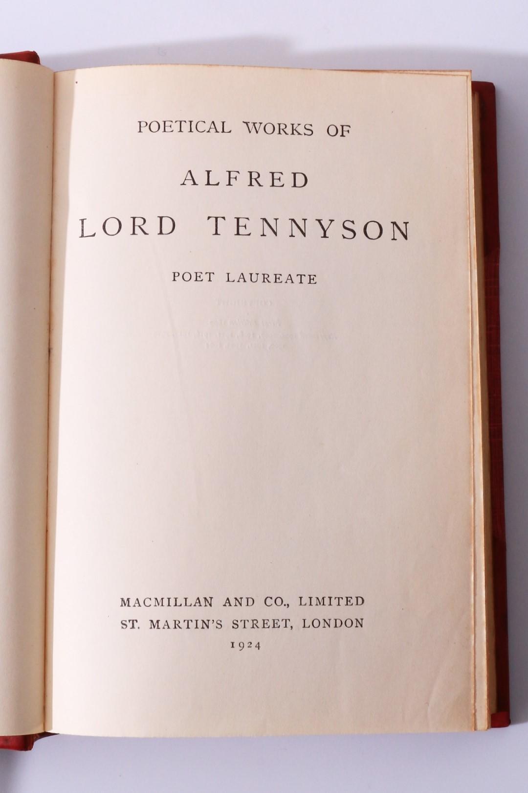Alfred Lord Tennyson - Poetical Works of Alfred Lord Tennyson - Macmillan, 1924, First Thus.