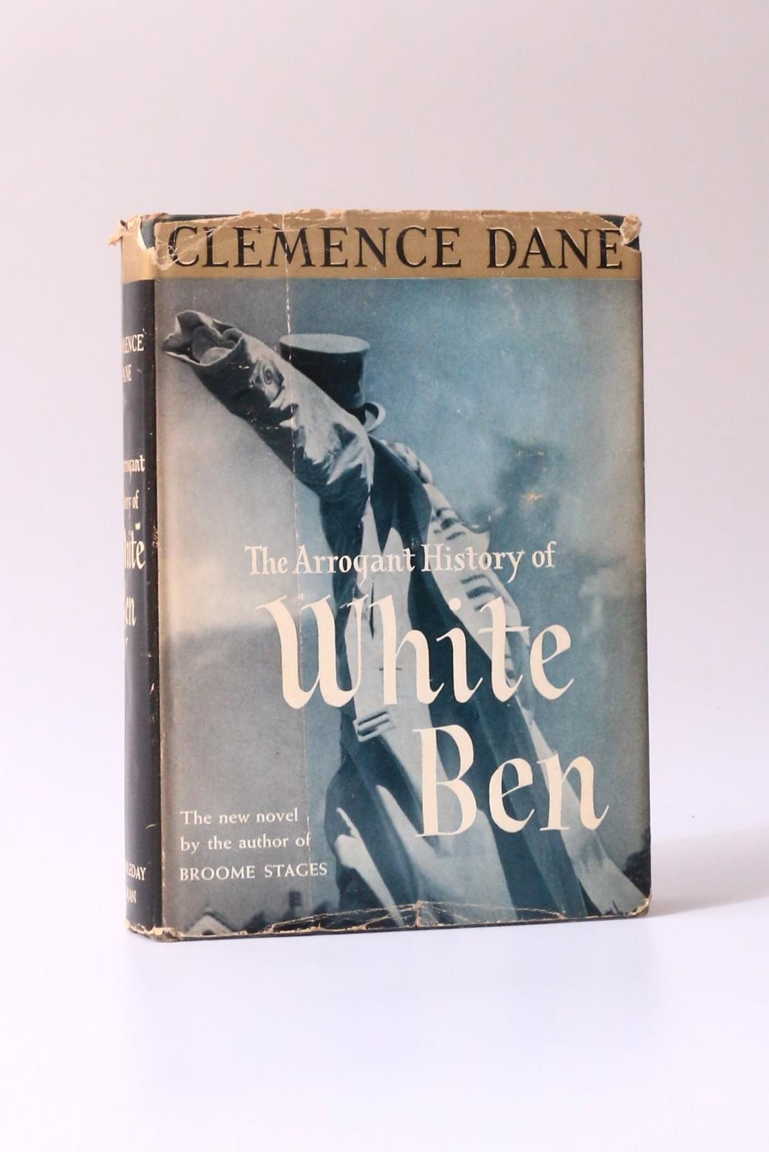 Clemence Dane - The Arrogant History of White Ben - Doubleday Doran, 1939, Signed First Edition.