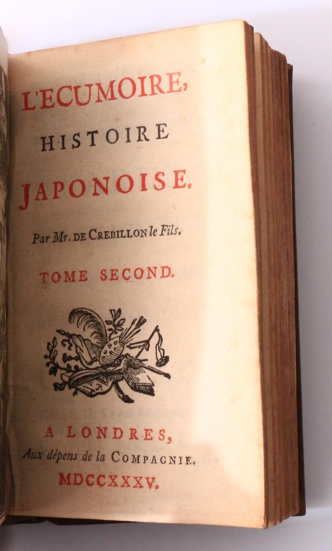 Claude Prosper Jolyot de Crebillon [Crebillon fils] - L'ecumoire, Histoire Japonoise [actually Tanzai et Neadarne] - No Publisher, 1735, Second Edition.