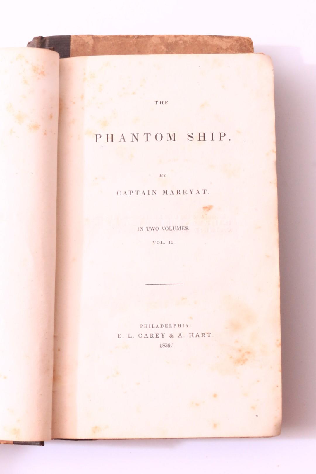 Captain [Frederick] Marryat - The Phantom Ship - E.L. Carey & A. Hart, 1839, First Edition.