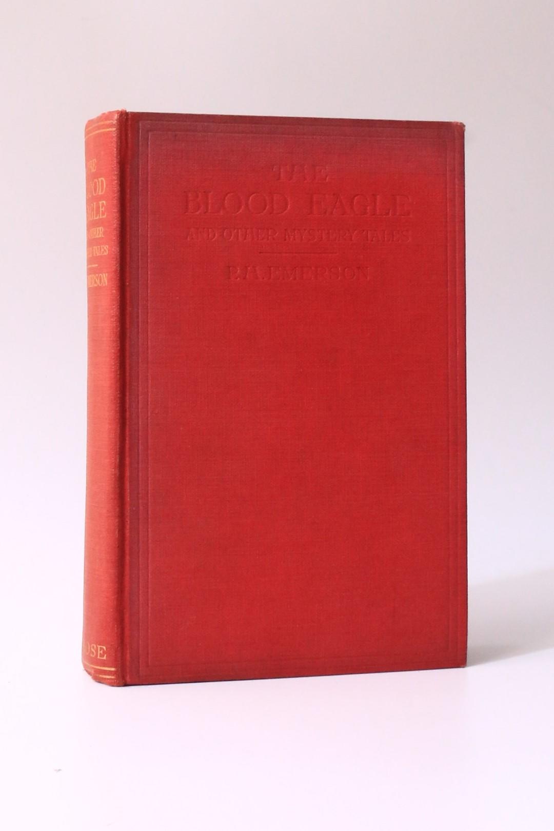 Peter Henry Emerson - The Blood Eagle and Other [Mystery] Tales - Author's Marked Up Copy - Andrew Melrose, 1925, First Edition.
