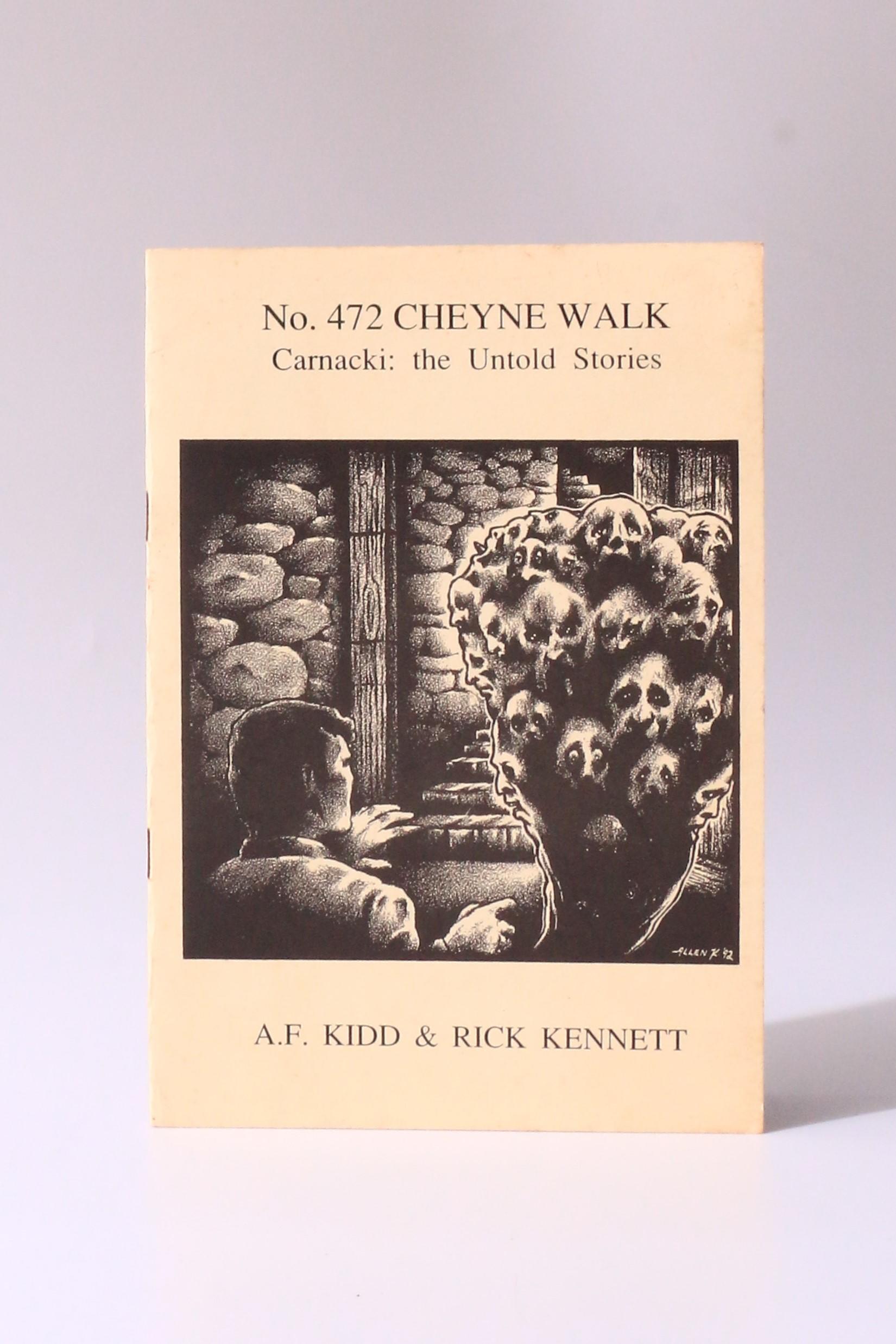 A.F. Kidd & Rick Kennett - No. 472 Cheyne Walk. Carnacki: the Untold Stories - The Ghost Story Society, 1992, First Edition.