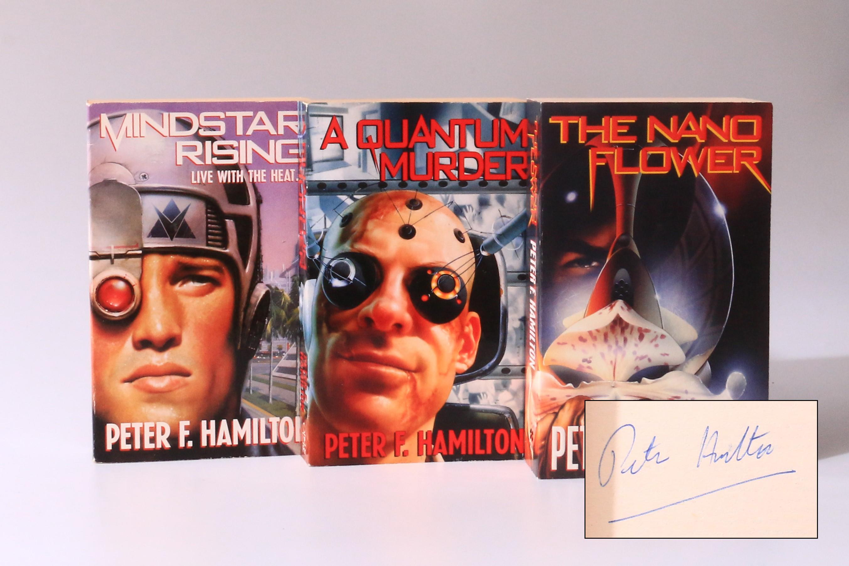 Peter F. Hamilton - The Greg Mandel Trilogy [comprising] Mindstar Rising, A Quantum Murder, and The Nano Flower - Pan, 1993-1995, Signed First Edition.