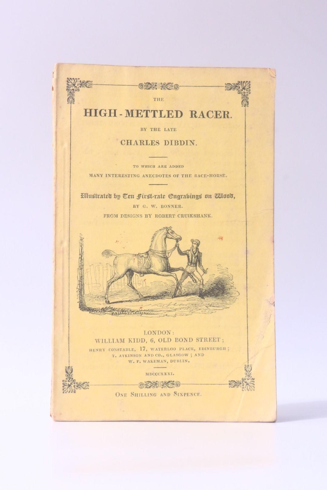 Charles Dibdin - The High-Mettled Racer - William Kidd, 1831, First Edition.