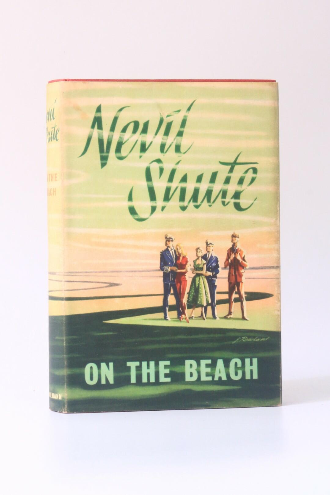 Nevil Shute - On the Beach - Heinemann, 1957, First Edition.