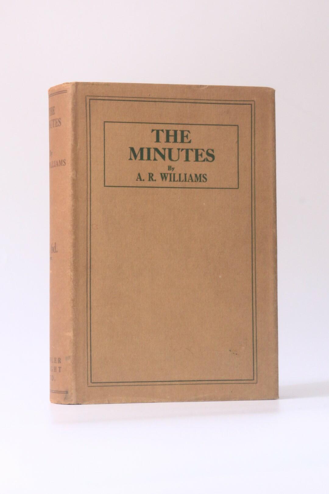 A.R. Williams - The Minutes - Fowler Wright Ltd, 1928, First Edition.
