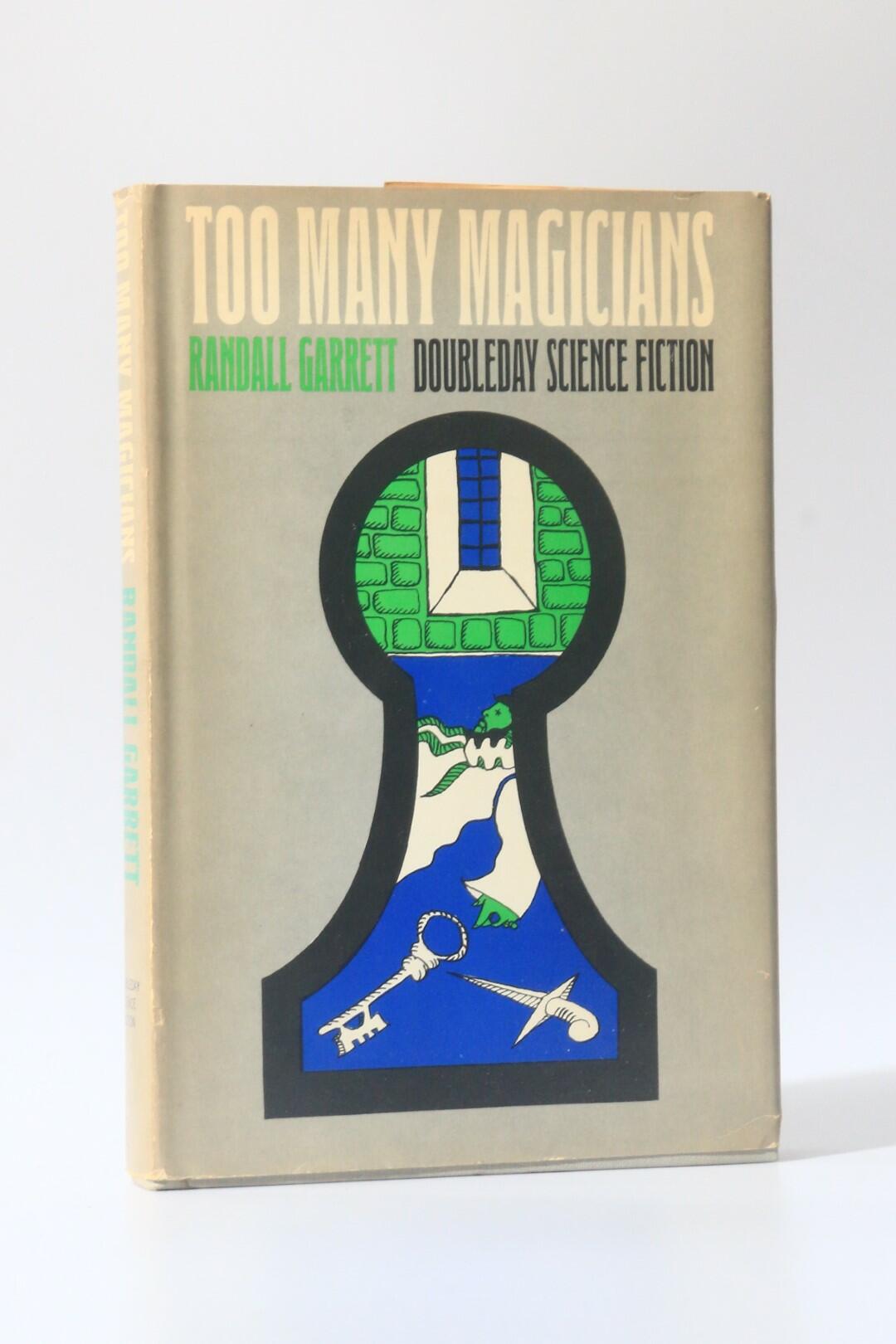 Randall Garrett - Too Many Magicians - Doubleday, 1967, First Edition.