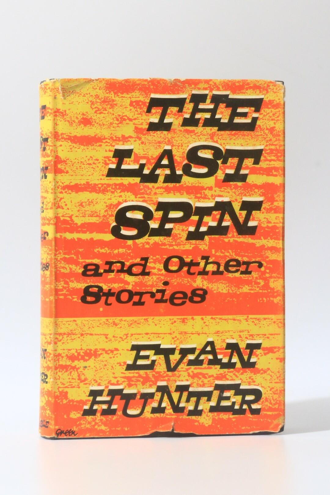 Evan Hunter [Ed McBain] - The Last Spin - Constable, n.d. [1960], First Edition.