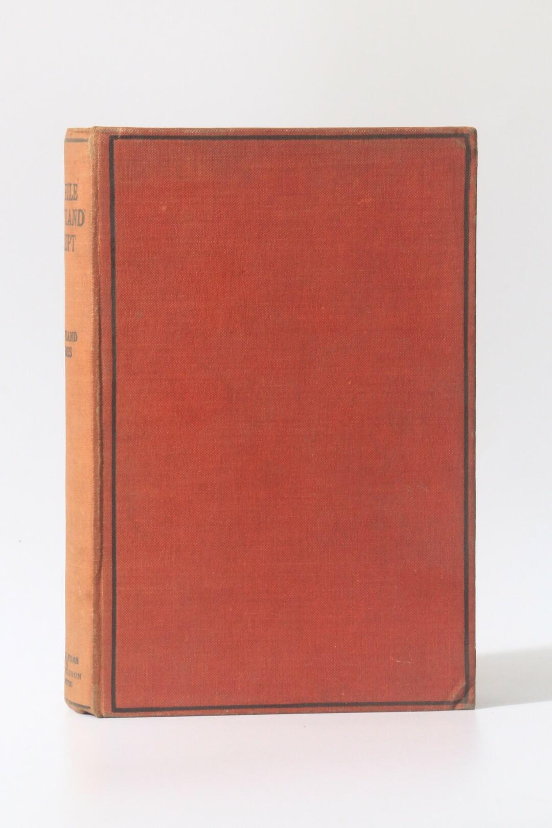 Rowland James - While England Slept - John Bale, Sons and Danielsson, 1932, Signed First Edition.