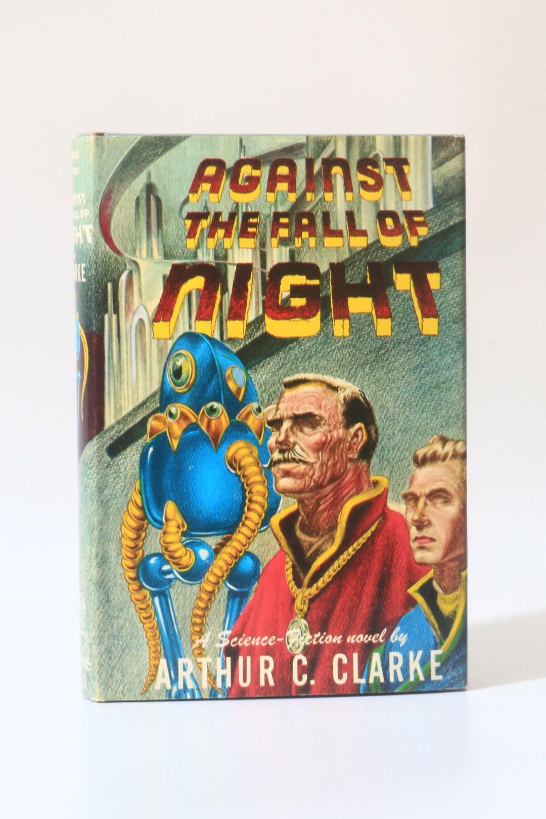 Arthur C. Clarke - Against the Fall of Night - Gnome Press, 1953, First Edition.