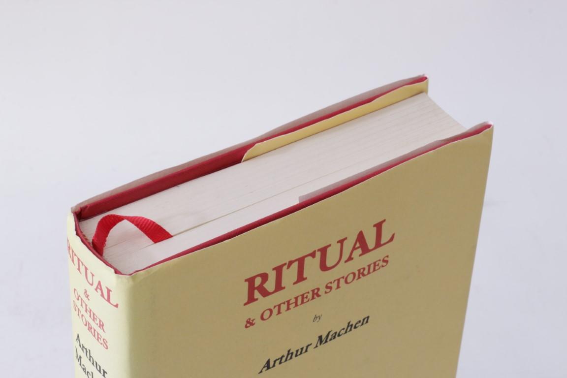 Arthur Machen - Ritual & Other Stories - Tartarus Press, 2006, Fourth.