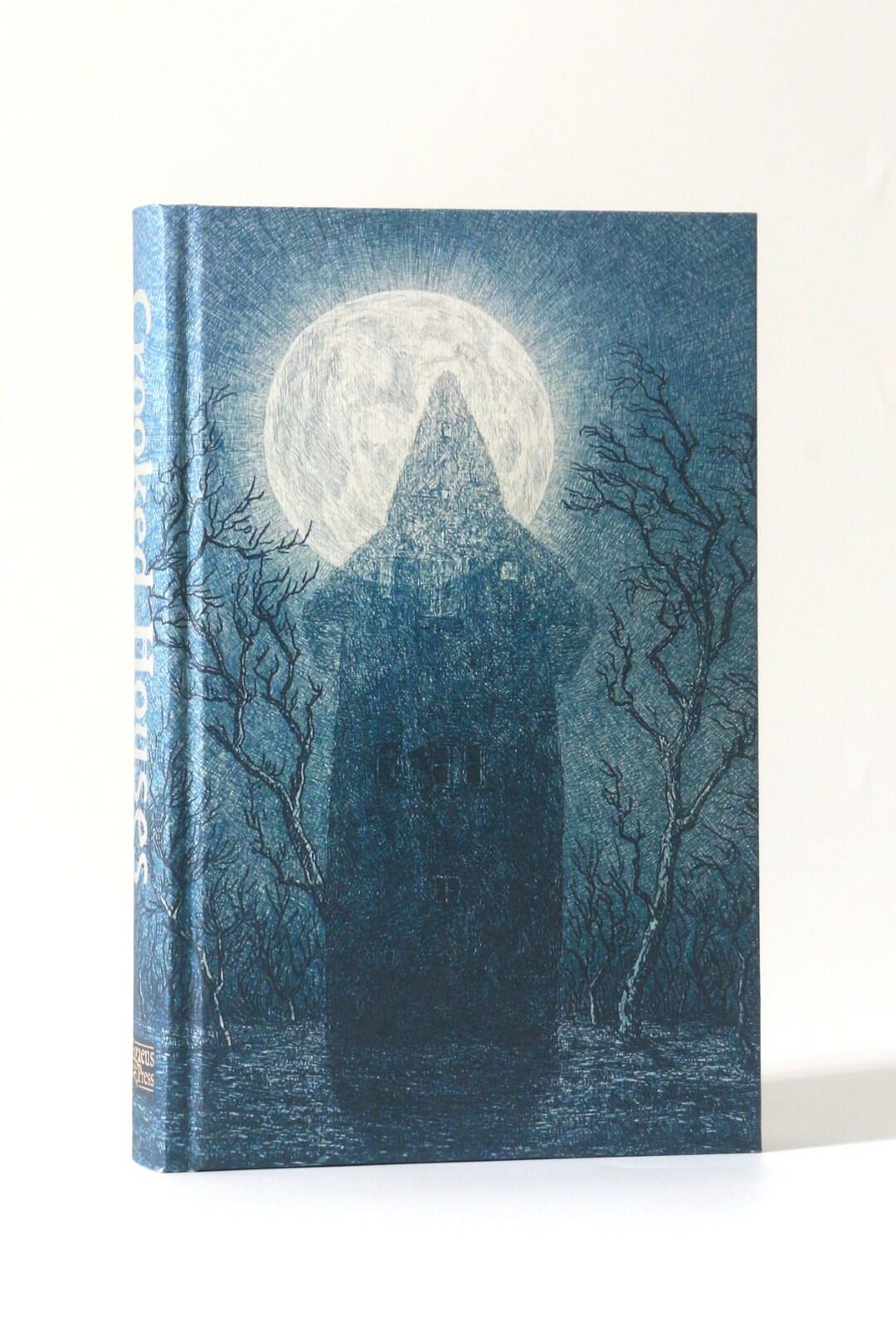 Mark Beech [ed.] - Crooked Houses: Tales of Cursed and Haunted Dwellings - Egaeus Press, 2020, Limited Edition.