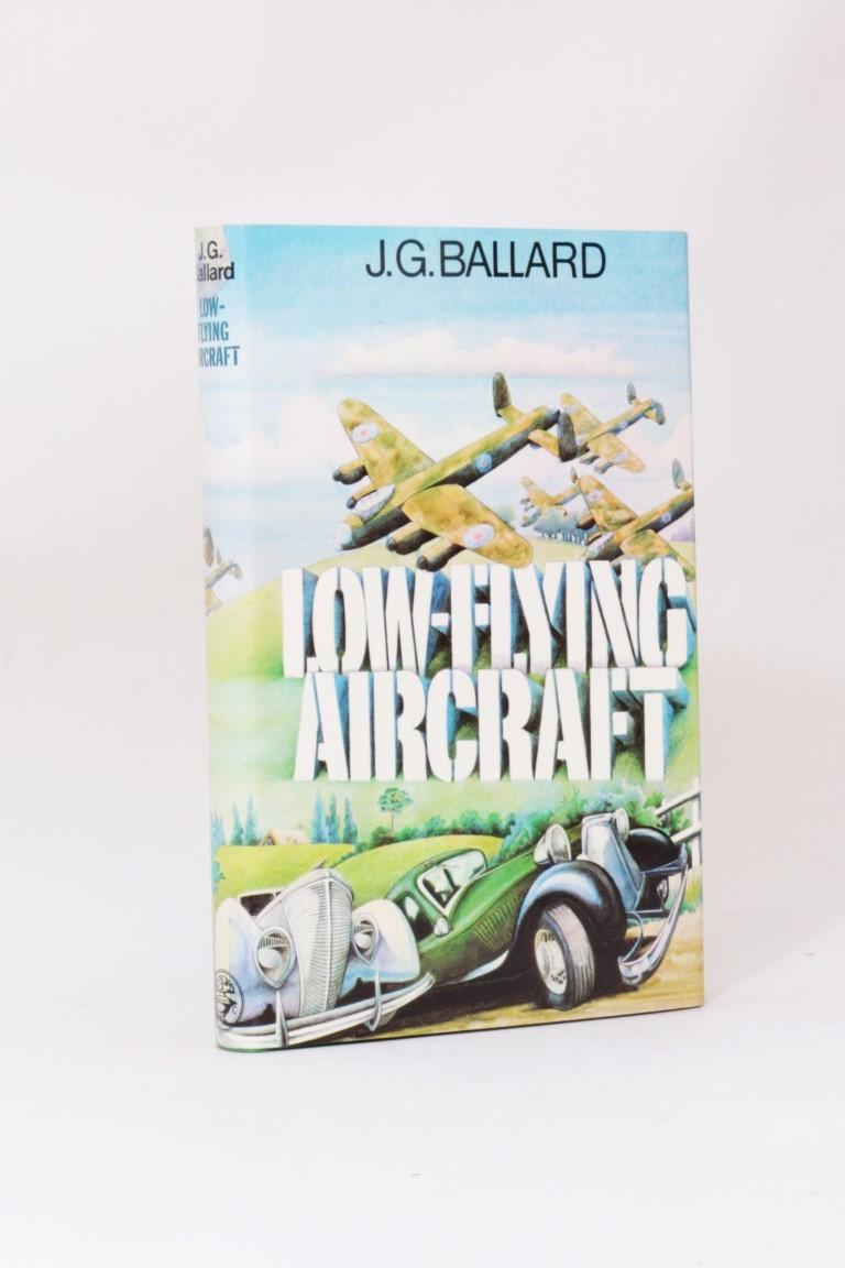 J.G. Ballard - Low-Flying Aircraft and Other Stories - Jonathan Cape, 1976, First Edition.