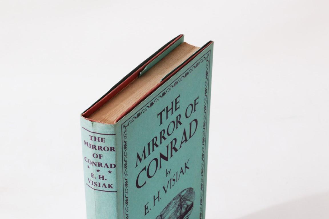 E.H. Visiak - The Mirror of Conrad - Werner Laurie, 1955, Signed First Edition.