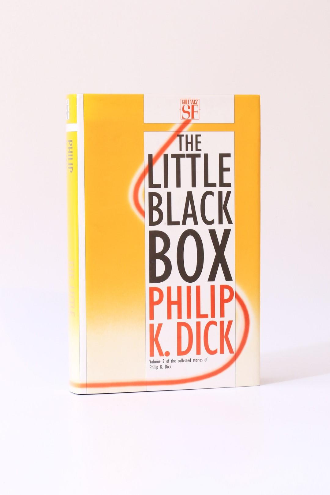 Philip K. Dick - The Little Black Box - Gollancz, 1990, First Thus.