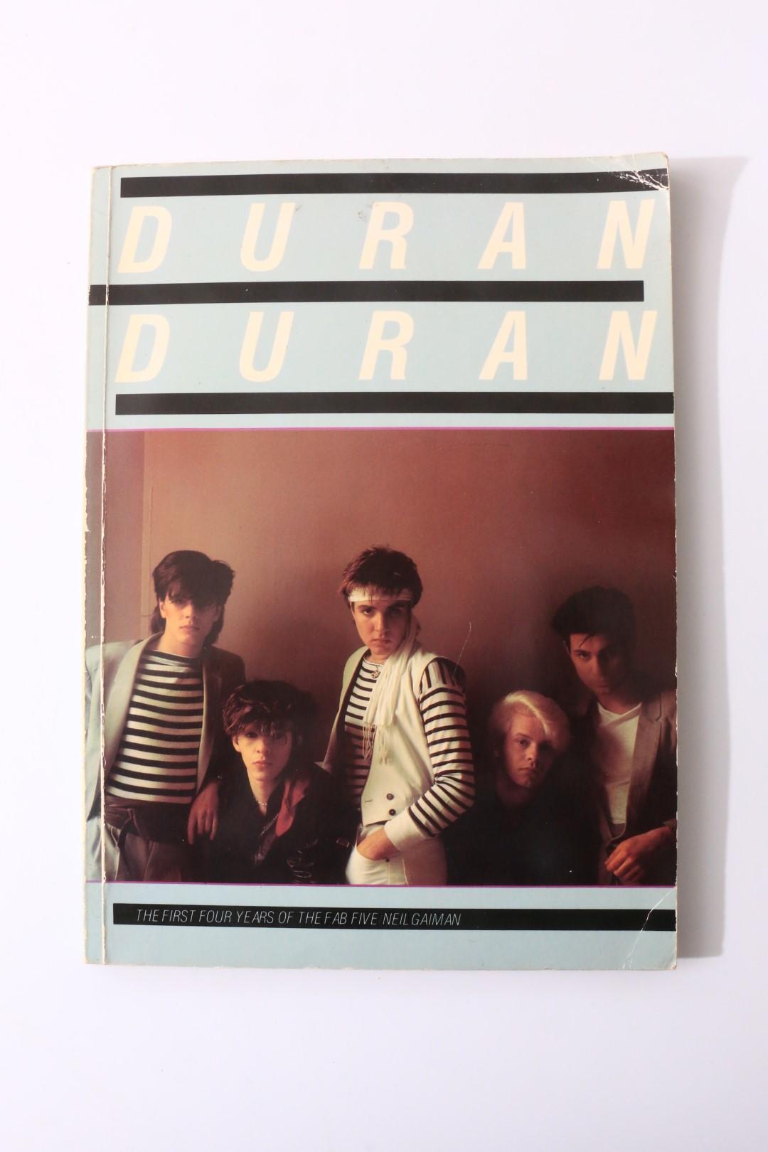 Neil Gaiman - Duran Duran - Proteus Books, 1984, First Edition.