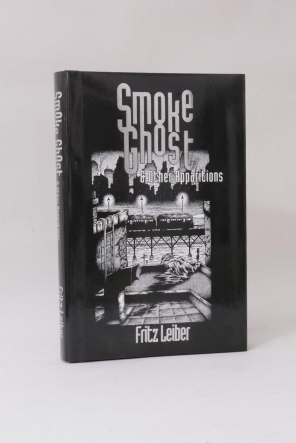 Fritz Leiber - Smoke Ghost & Other Apparitions - Midnight House, 2002, Limited Edition.