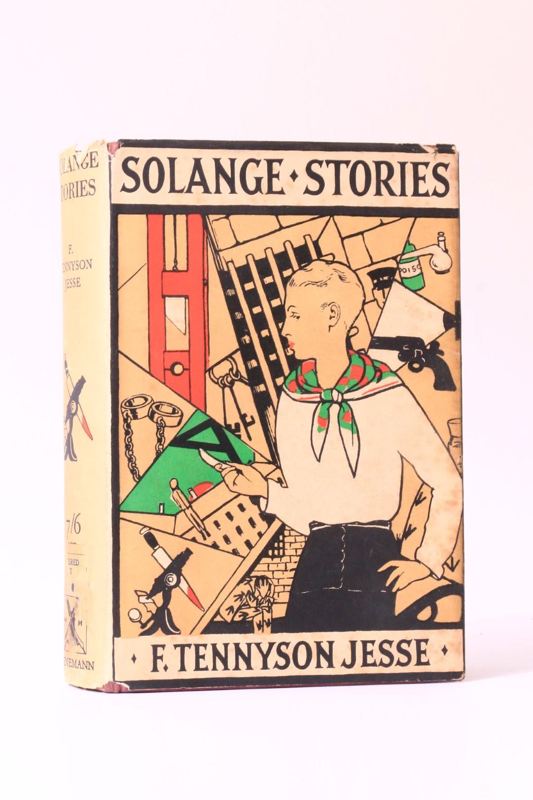 F. Tennyson Jesse - Solange Stories - Heinemann, 1931, Signed First Edition.
