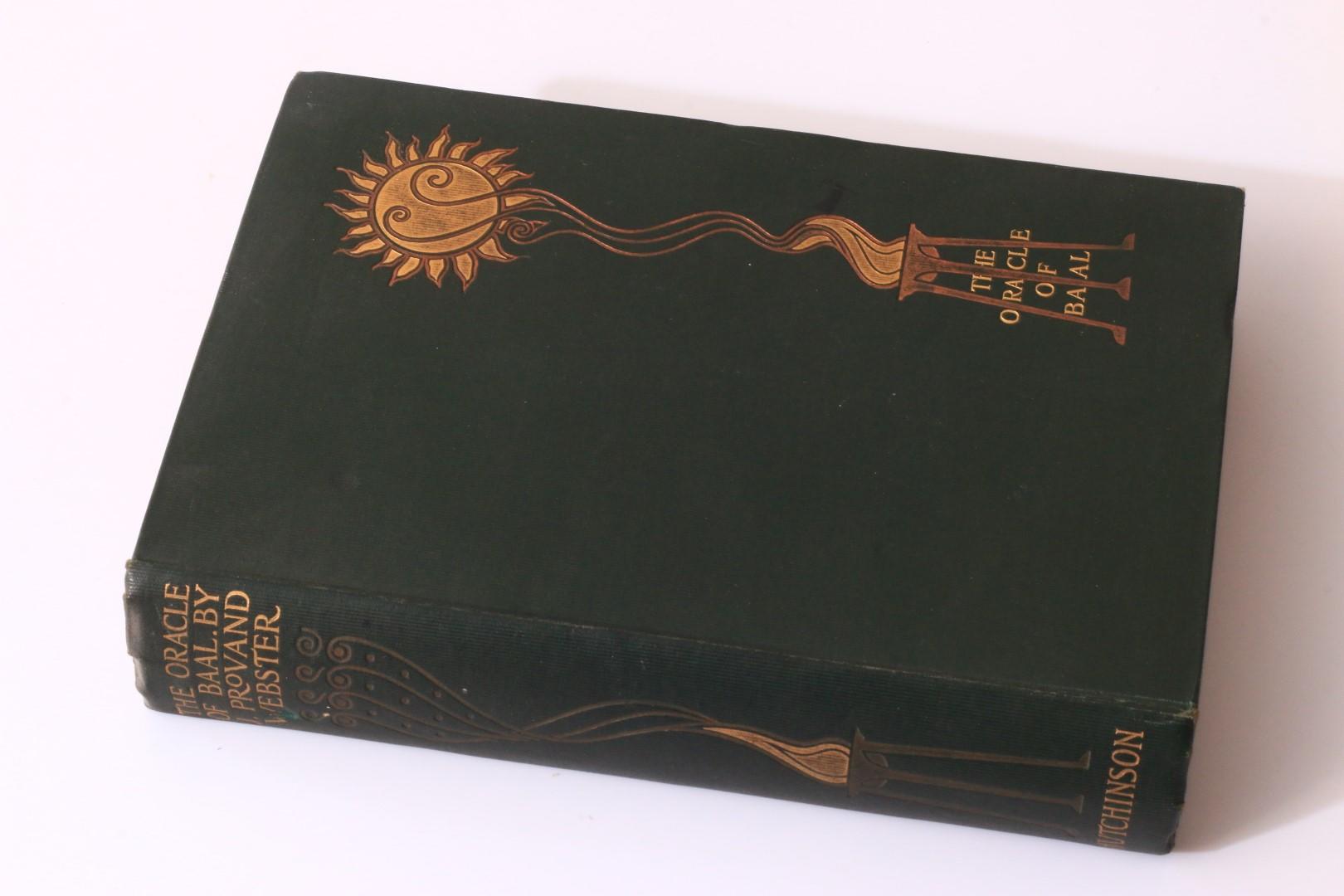 J. Provand Webster - The Oracle of Baal: A Narrative of Some Curious Events in the Life of Professor Horatio Carmichael, M.A. - Hutchinson, 1896, First Edition.