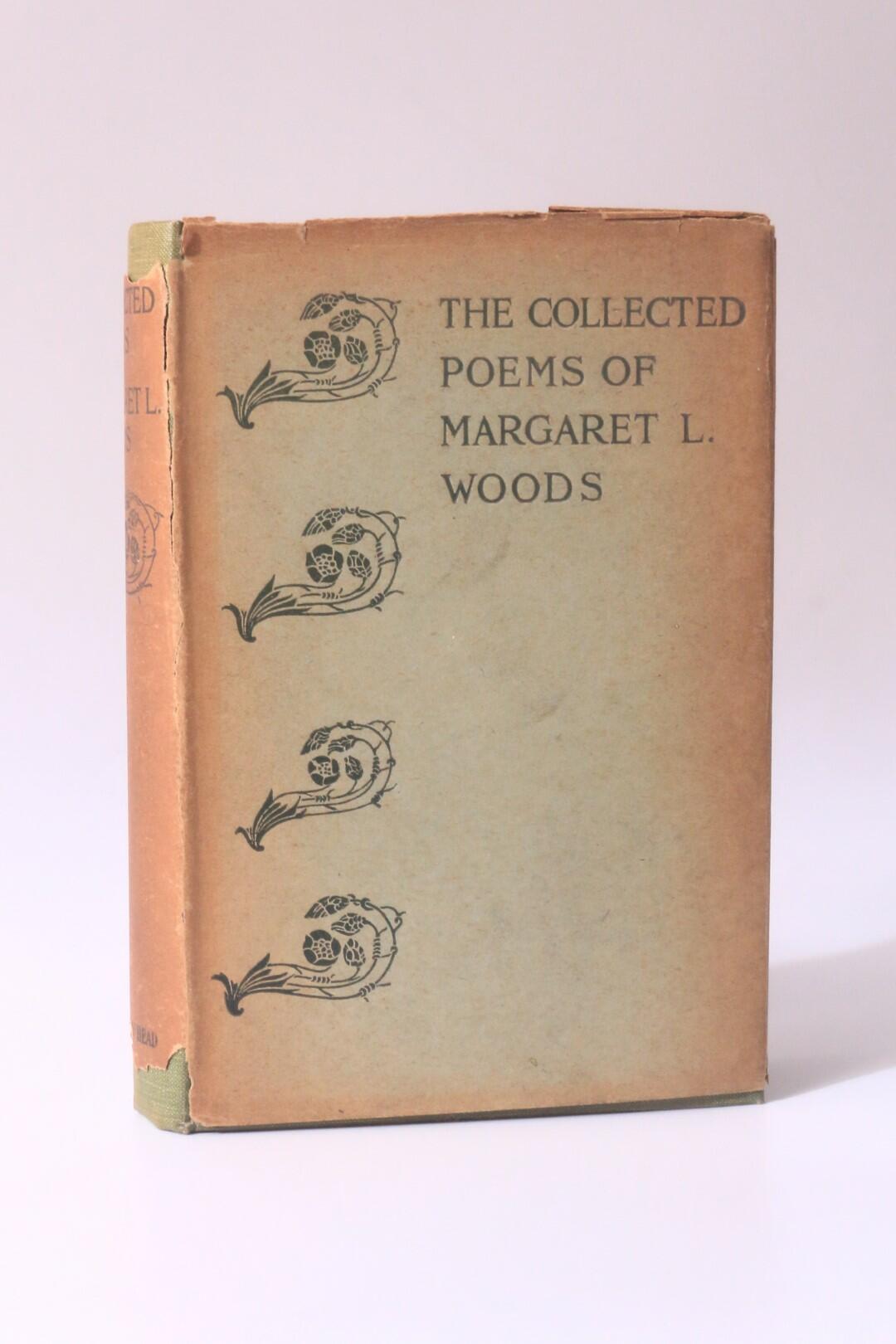 Margaret L. Woods - The Collected Poems - John Lane / Bodley Head, 1914, First Edition.
