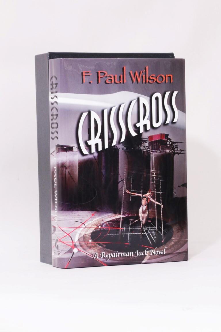 F. Paul Wilson - Crisscross - Gauntlet Press, 2004, Signed Limited Edition.