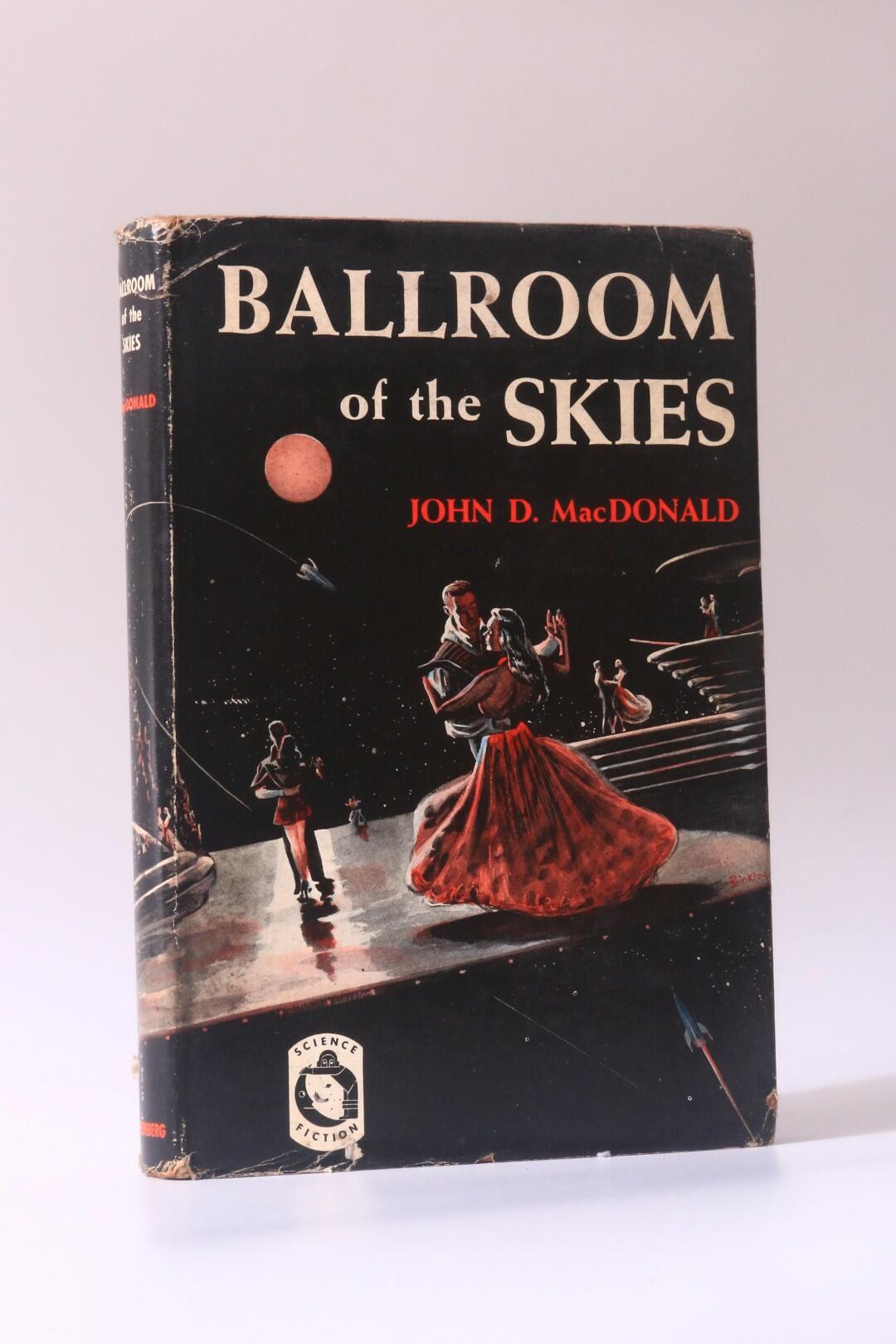 John D. MacDonald - Ballroom of the Skies - Greenberg, 1952, First Edition.