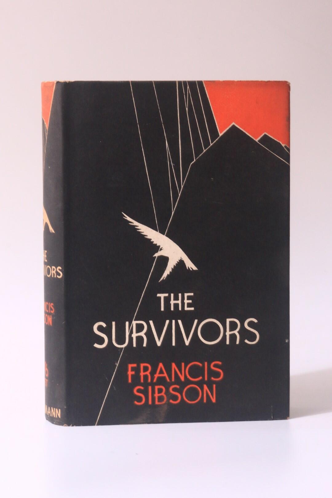 Francis Sibson - The Survivors - Heinemann, 1932, First Edition.