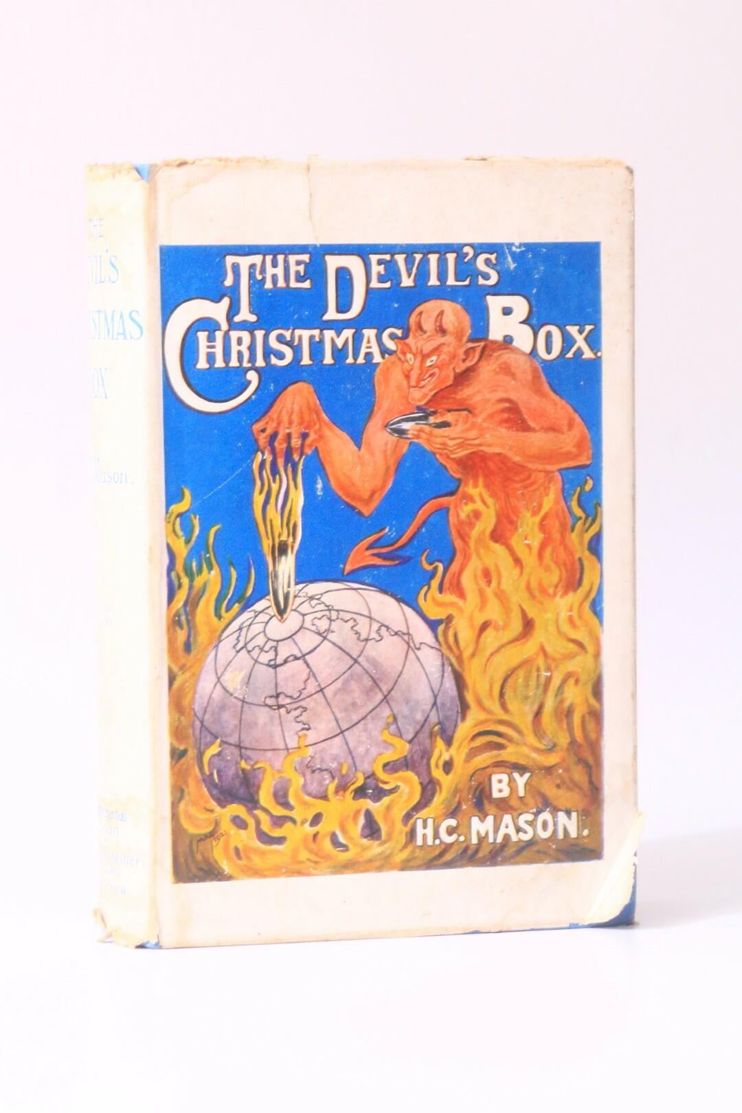 H.C. Mason - The Devil's Christmas Box - Heath Cranton / Maskew Miller, n.d. [1921], First Edition.
