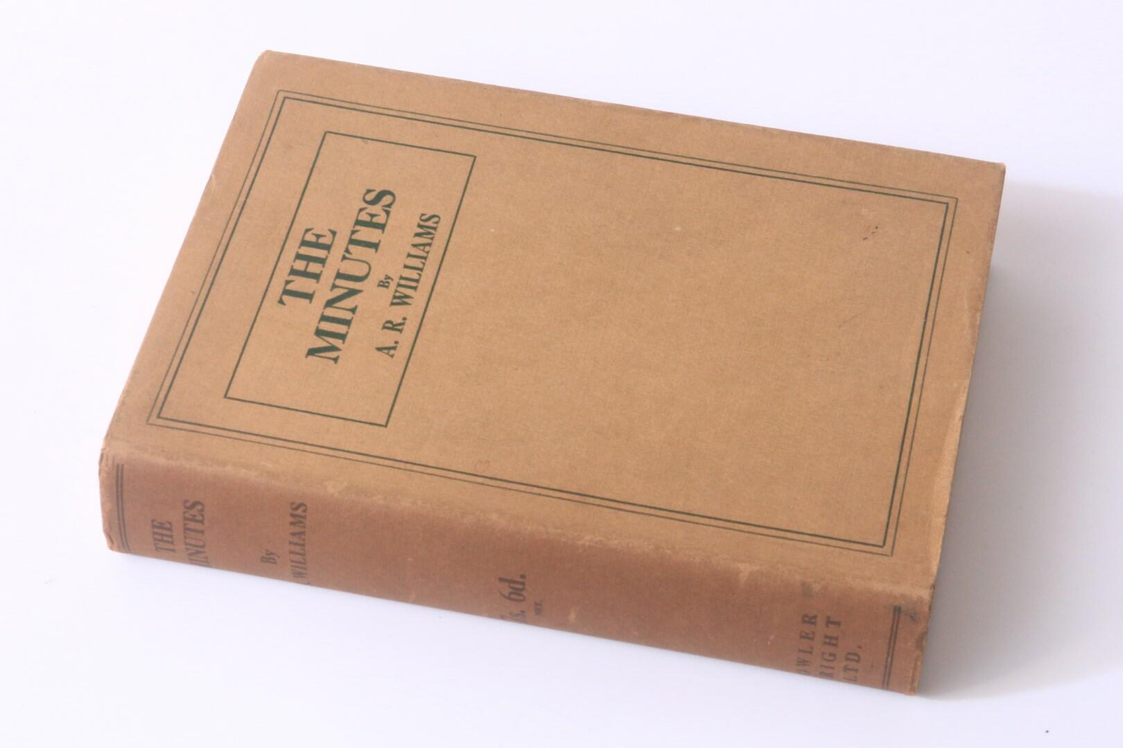 A.R. Williams - The Minutes - Fowler Wright Ltd, 1928, First Edition.