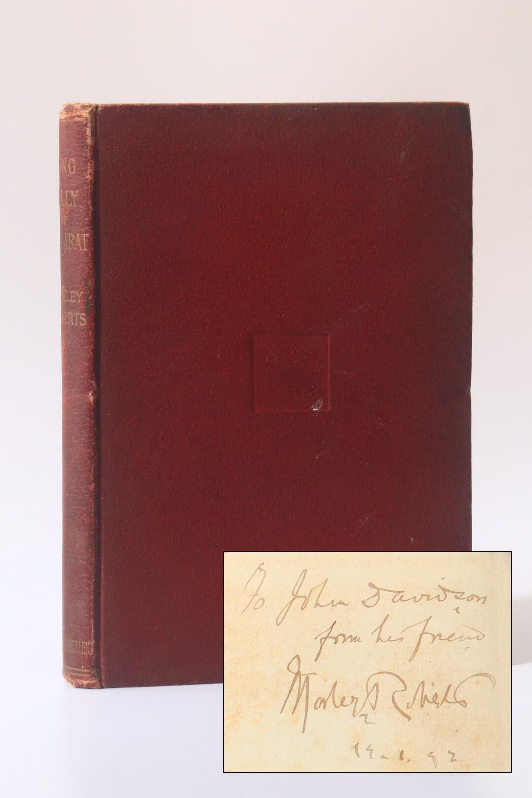 Morley Roberts - King Billy of Ballarat - Lawrence & Bullen, 1892, Signed First Edition.