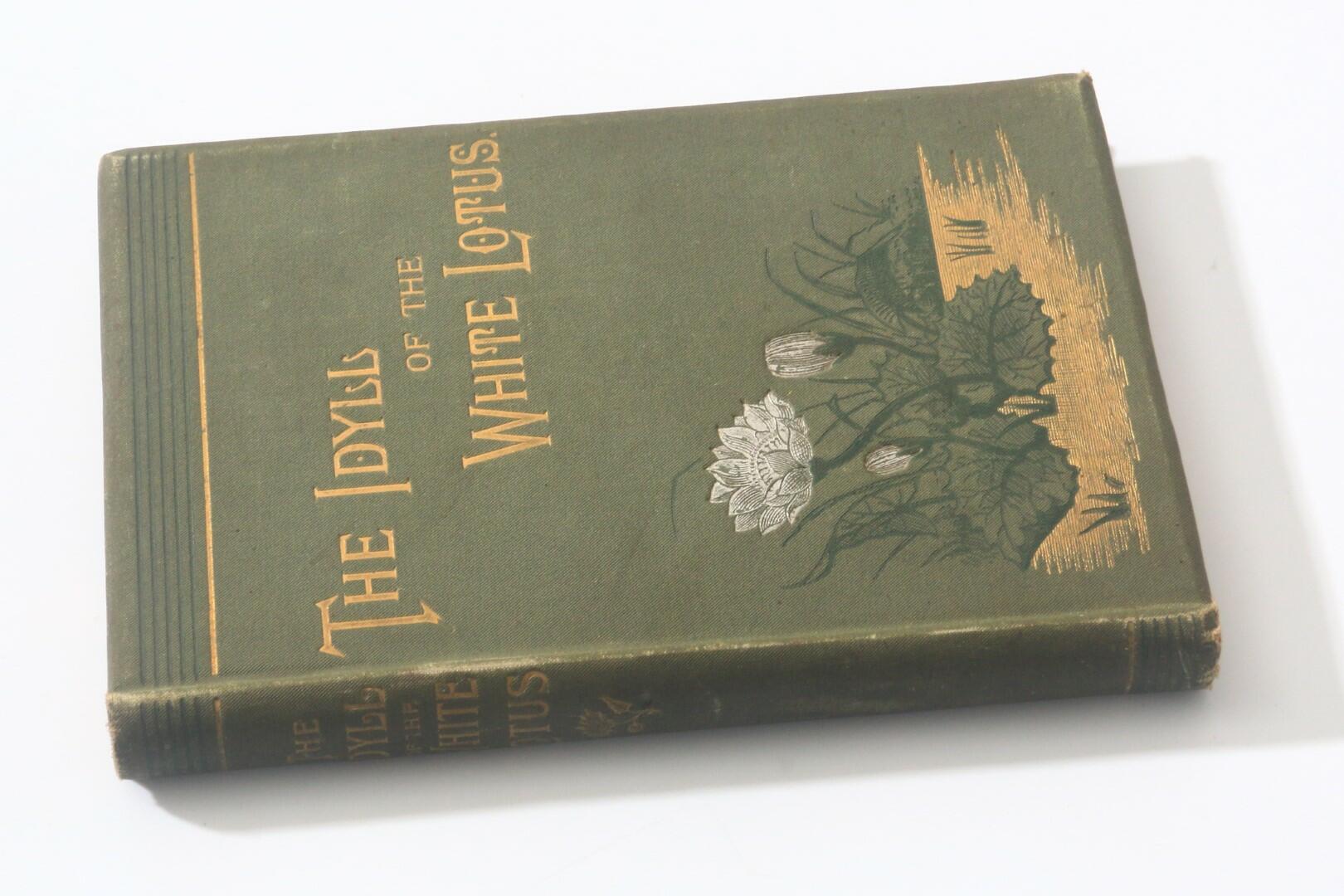 Mabel Collins - The Idyll of the White Lotus - Reeves & Turner, 1884, First Edition.