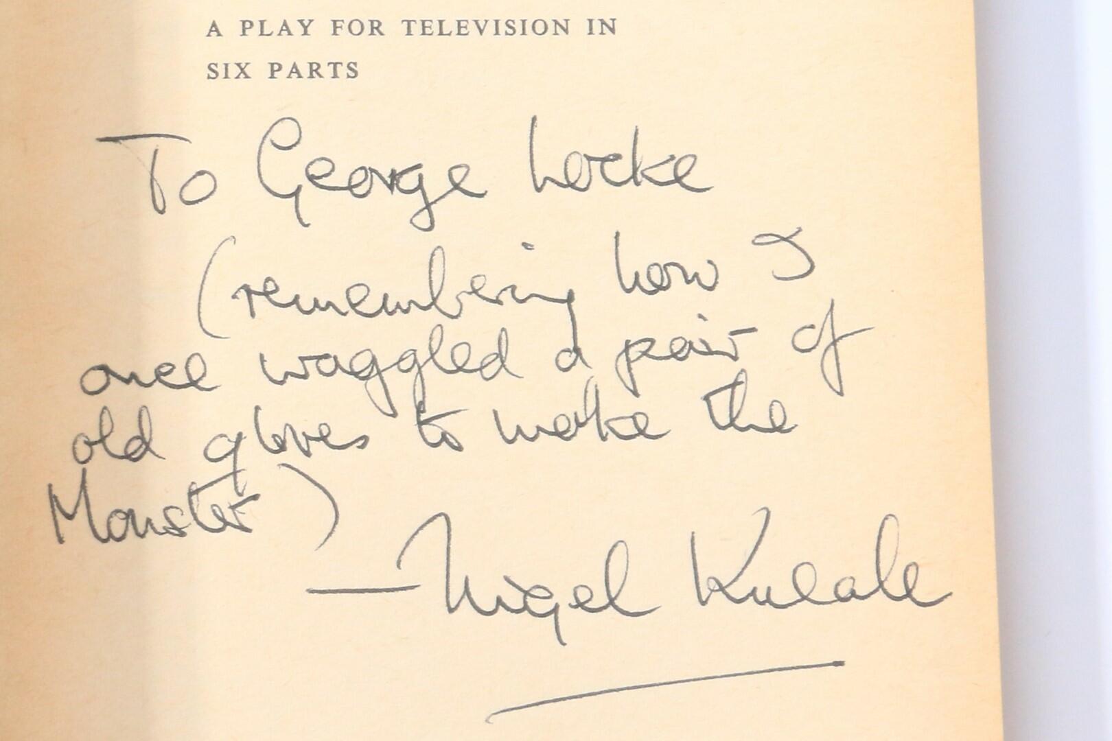 Nigel Kneale - The Quatermass Books [comprising] The Quatermass Experiment, Quatermass II, Quatermass and the Pit, [with] two copies of Tomato Cain - Association Copies - Penguin, 1959-1979, Signed First Edition.