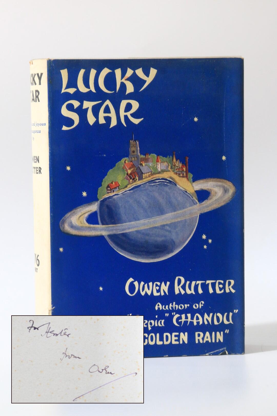 Owen Rutter - Lucky Star - Hutchinson, 1934, Signed First Edition.