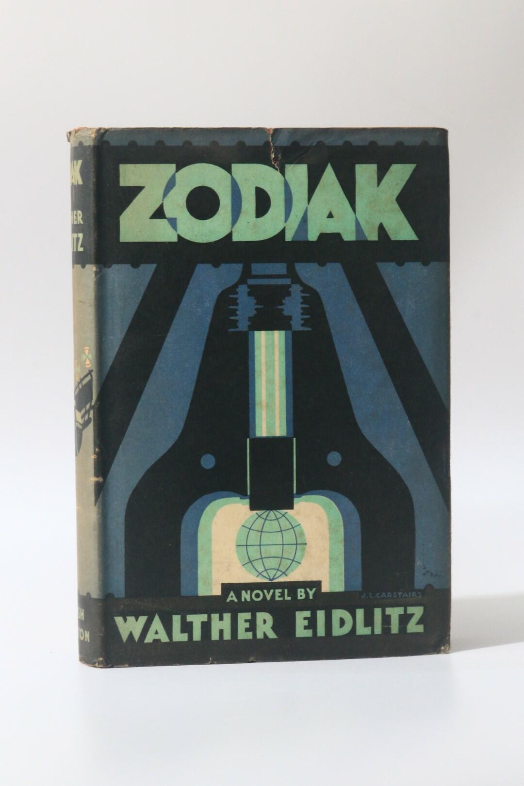 Walther Eidlitz - Zodiak - Hamish Hamilton, 1931, First Edition.