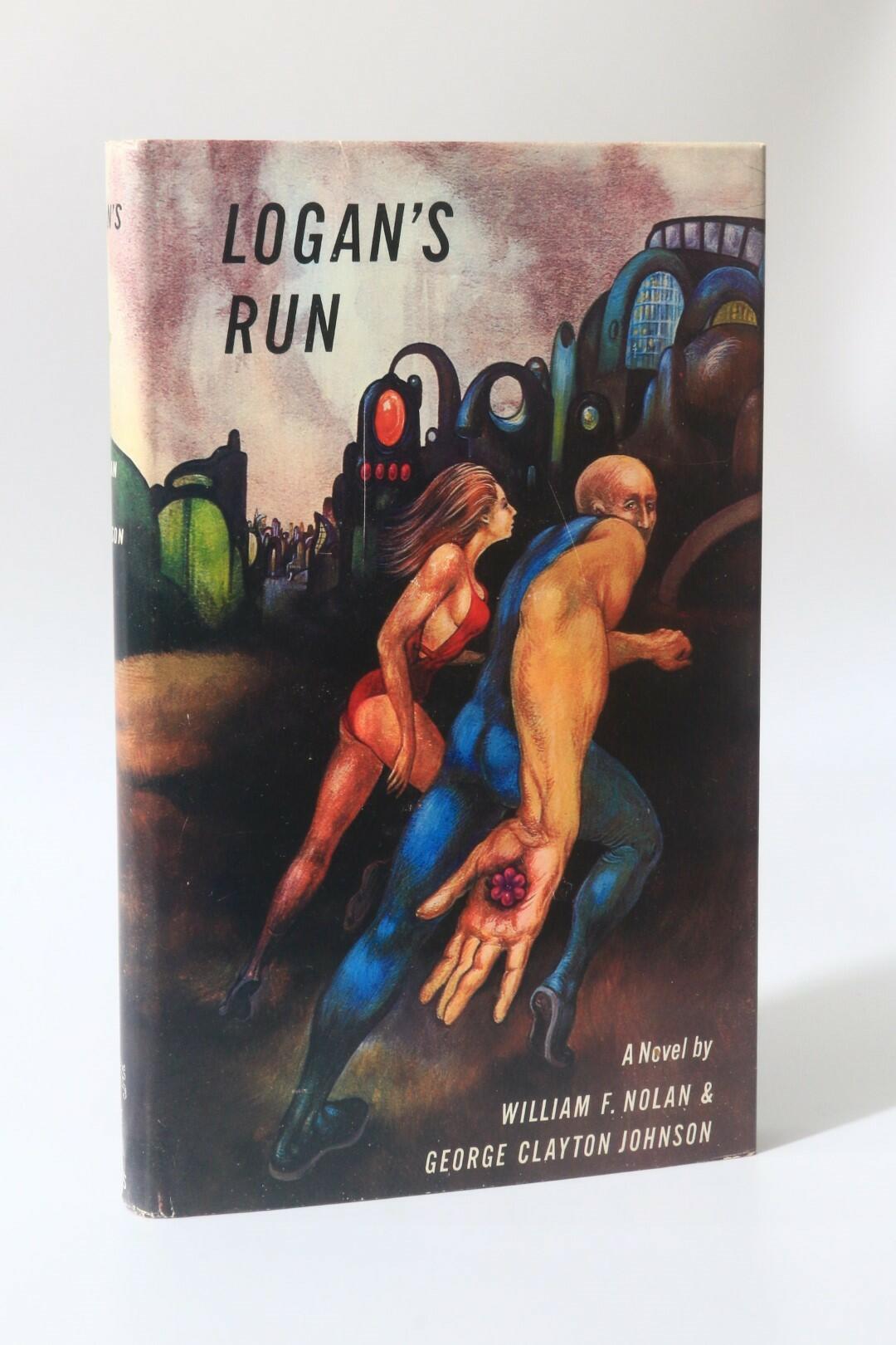William F. Nolan & George Clayton Johnson - Logan's Run - The Dial Press, 1967, First Edition.
