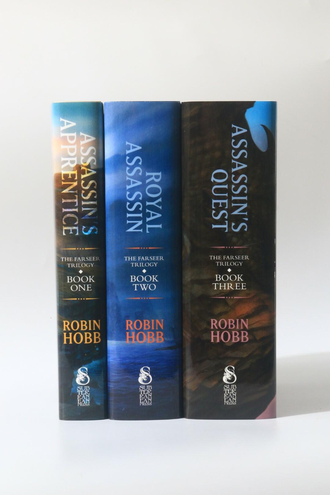 Robin Hobb - The Farseer Trilogy [comprising] Assassin's Apprentice, Royal Assassin and Assassin's Quest - Subterranean Press, 2016, Signed Limited Edition.