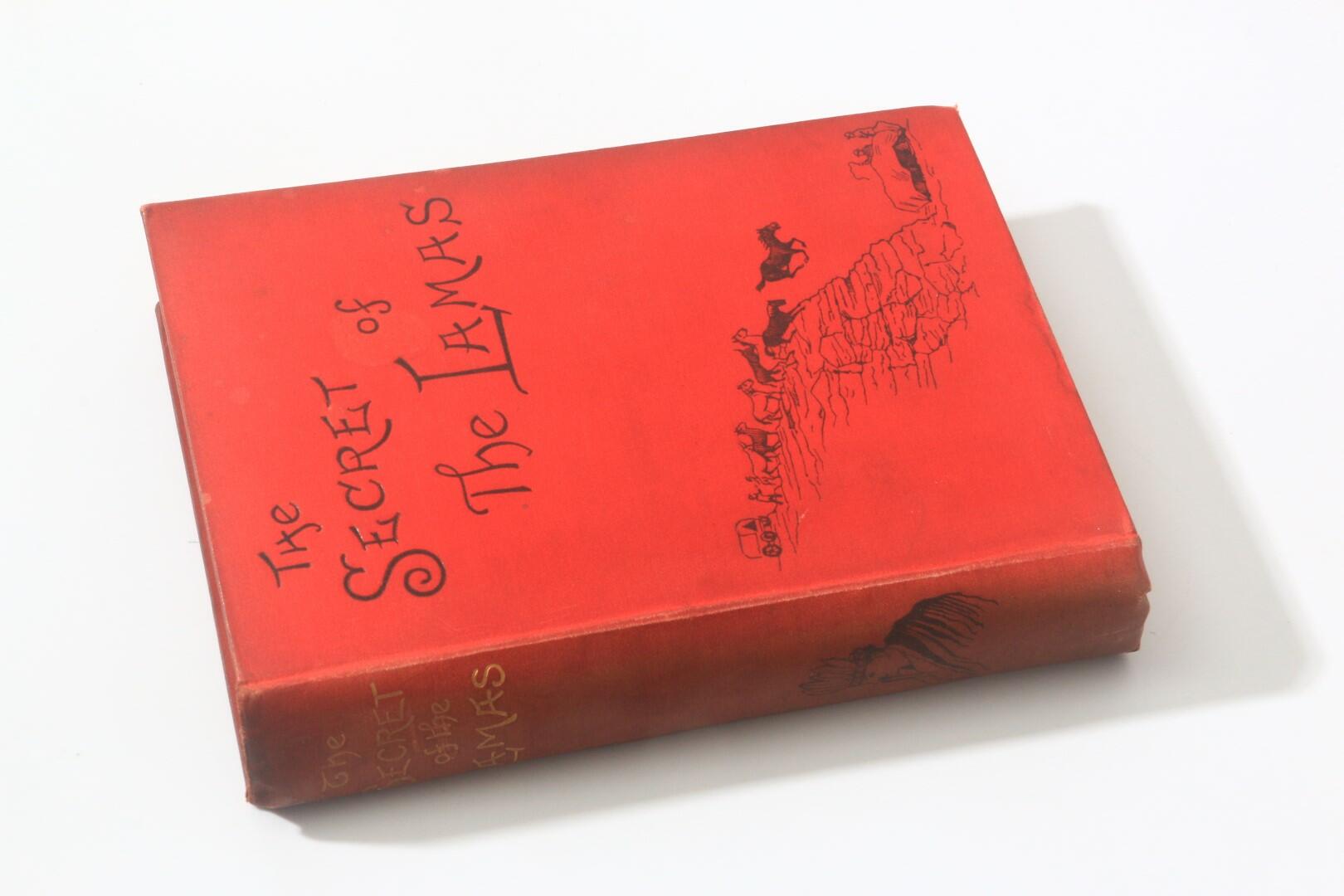 Anonymous - The Secret of the Lamas: A Tale of Thibet - Cassell, 1889, First Edition.