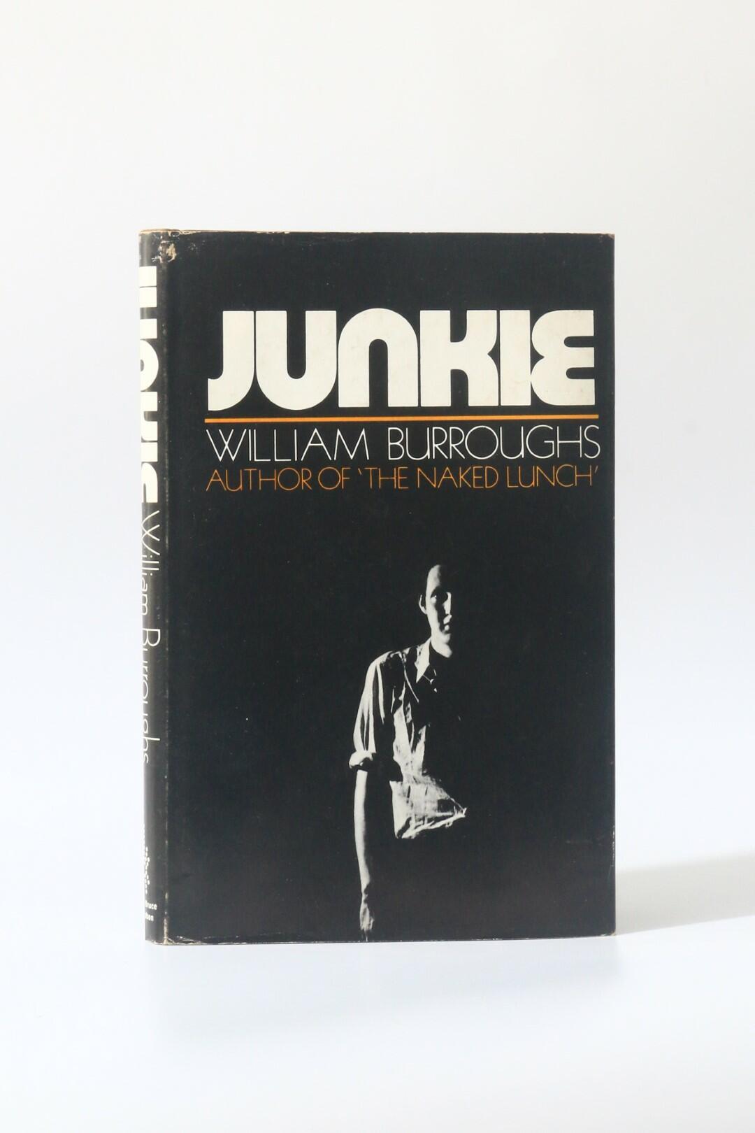 William Burroughs - Junkie - David Bruce & Watson, 1973, First Edition.