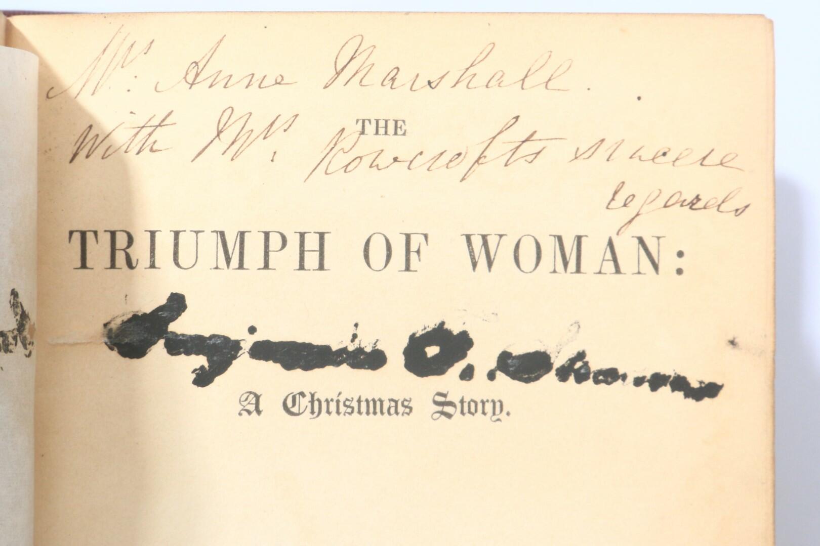 Charles Rowcroft - The Triumph of Woman - Parry & Co., 1848 [but 1847], First Edition.