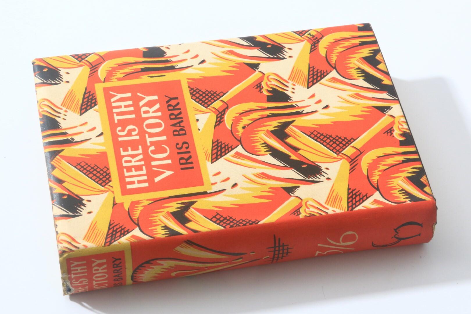 Iris Barry - Here is Thy Victory - Elkin Mathews & Marrot, 1930, First Edition.