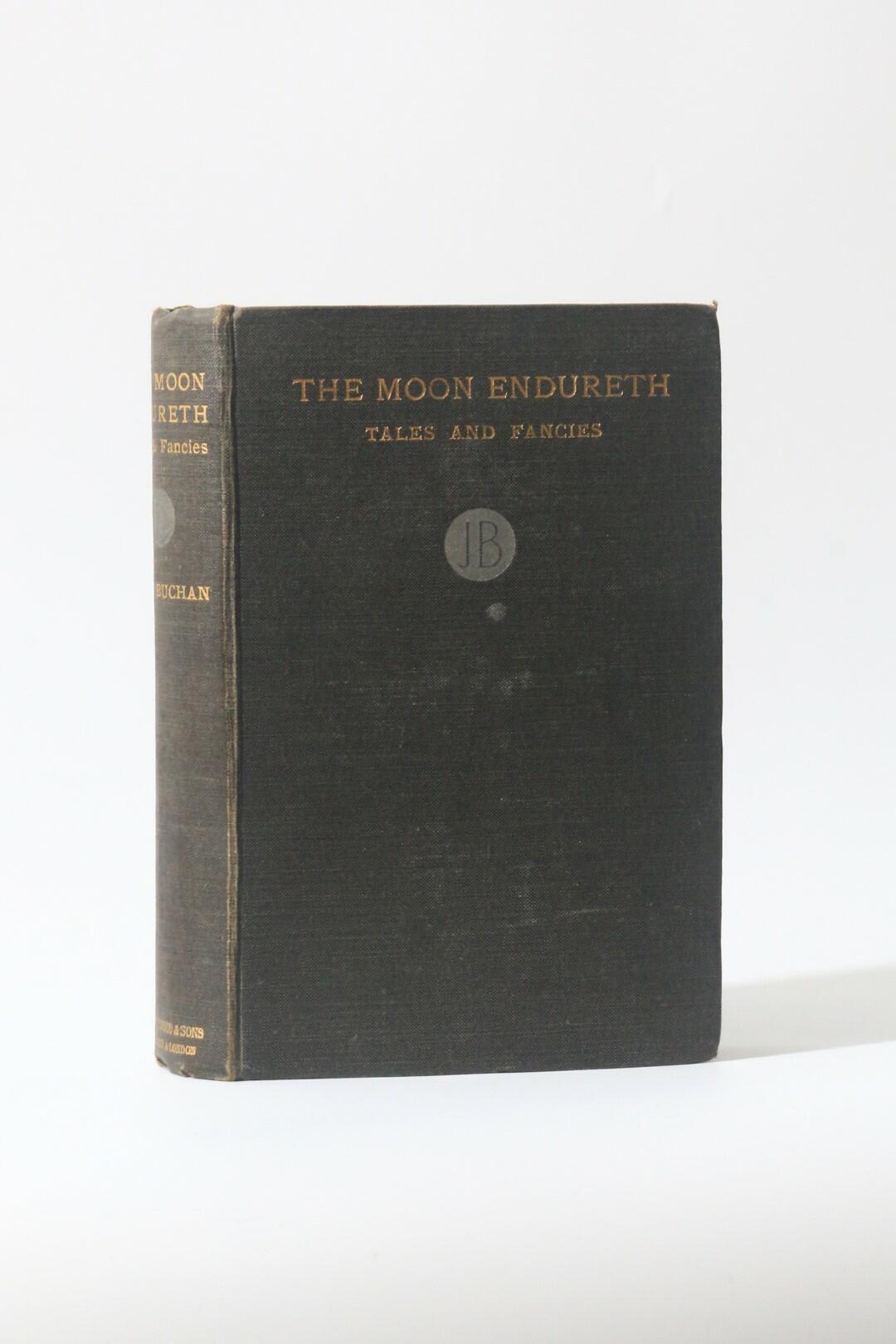 John Buchan - The Moon Endureth: Tales and Fancies - William Blackwood, 1912, First Edition.