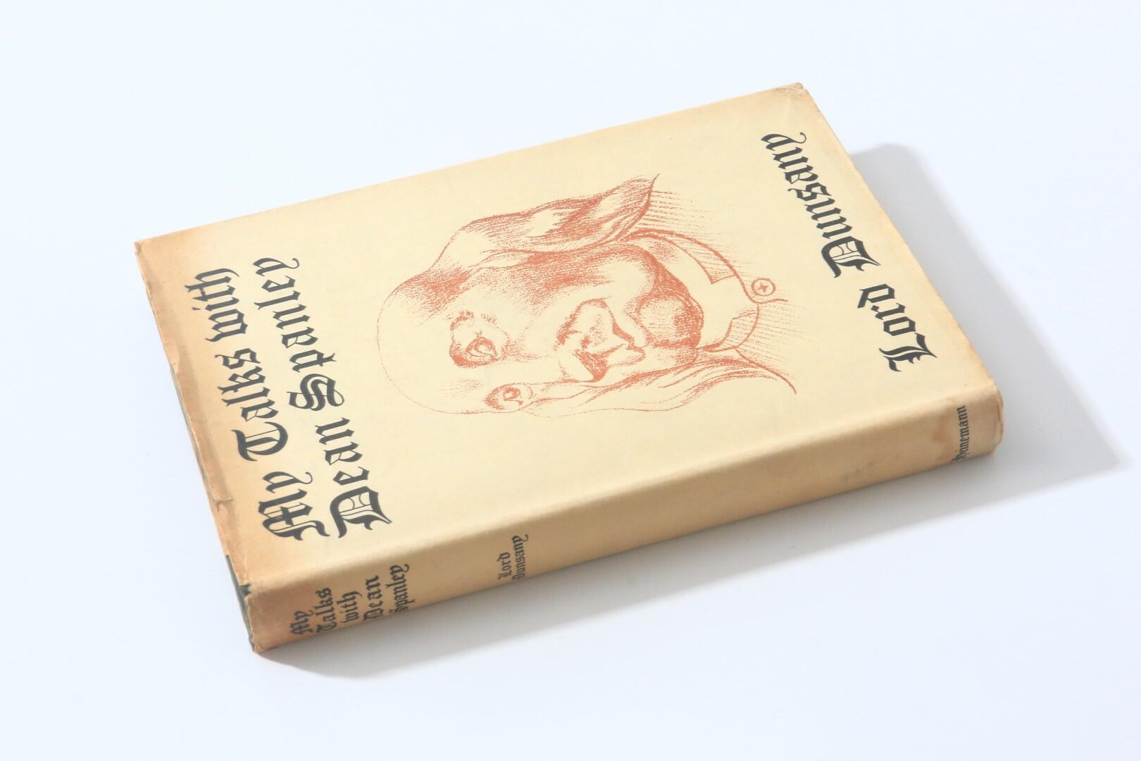 Lord Dunsany - My Tales With Dean Spanley - William Heinemann, 1936, First Edition.