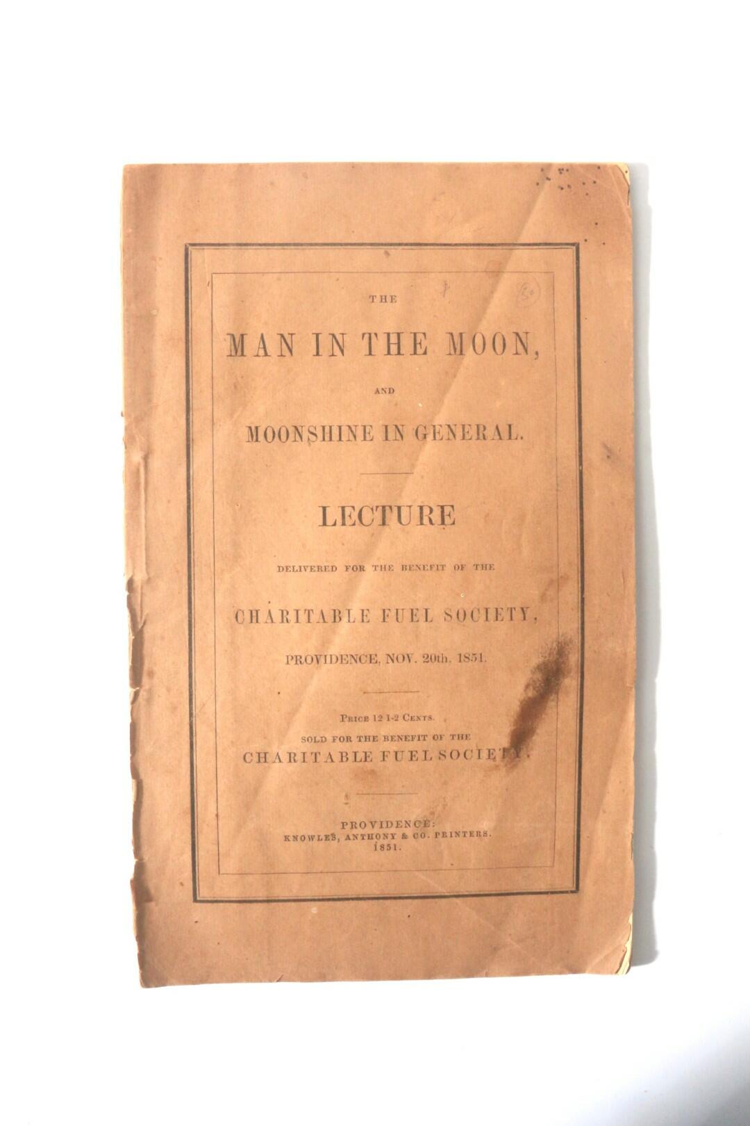 C.A. Alder - The Man in the Moon and Moonshine in General. - Knowles, Anthony & Co., 1851, First Edition.