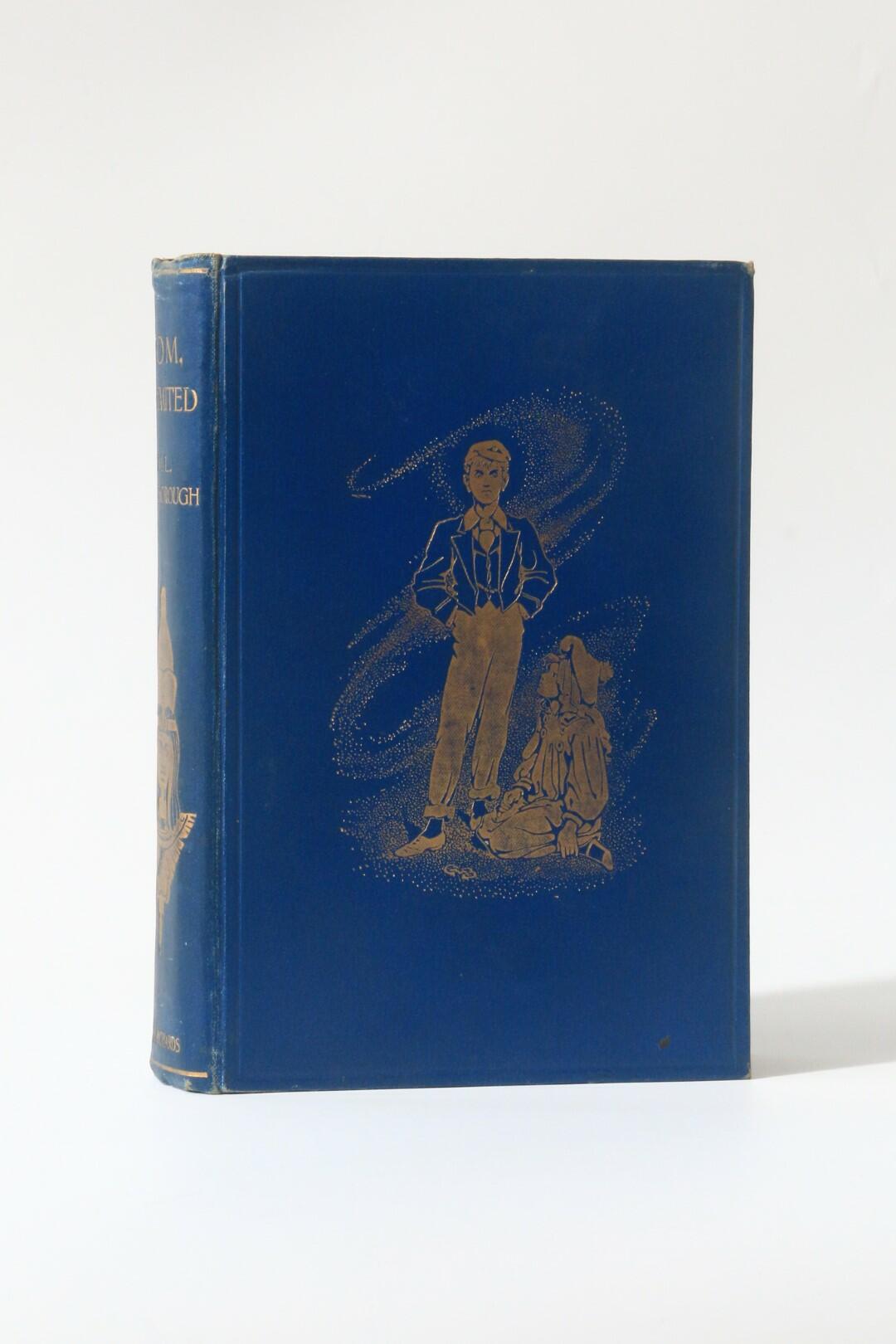 M.L. Warborough [Grant Allen] - Tom, Unlimited: A Story for Children - Grant Richards, 1897, Signed First Edition.