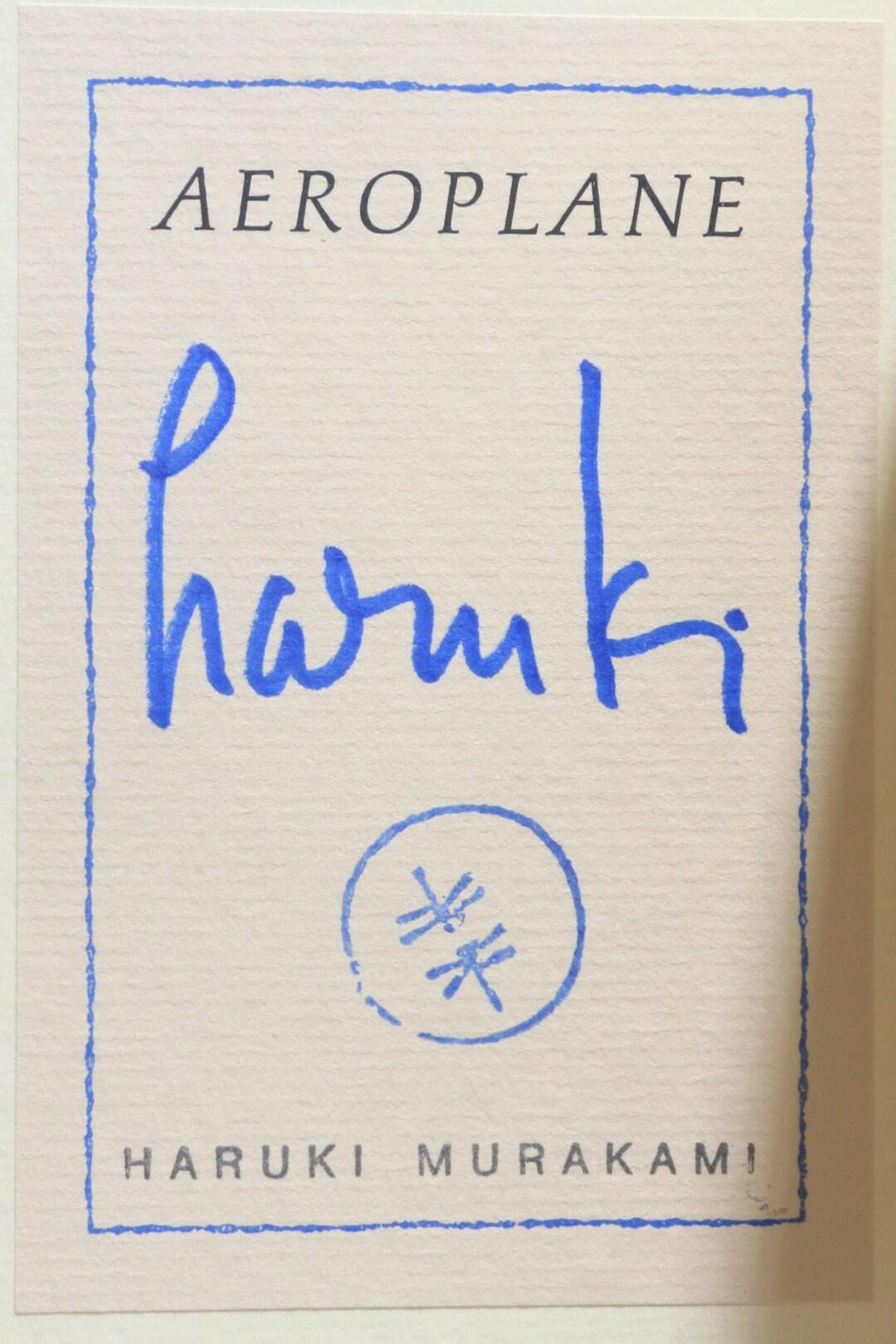 Haruki Murakami - Aeroplane - Oundle Festival of Literature Press, 2007, Signed Limited Edition.