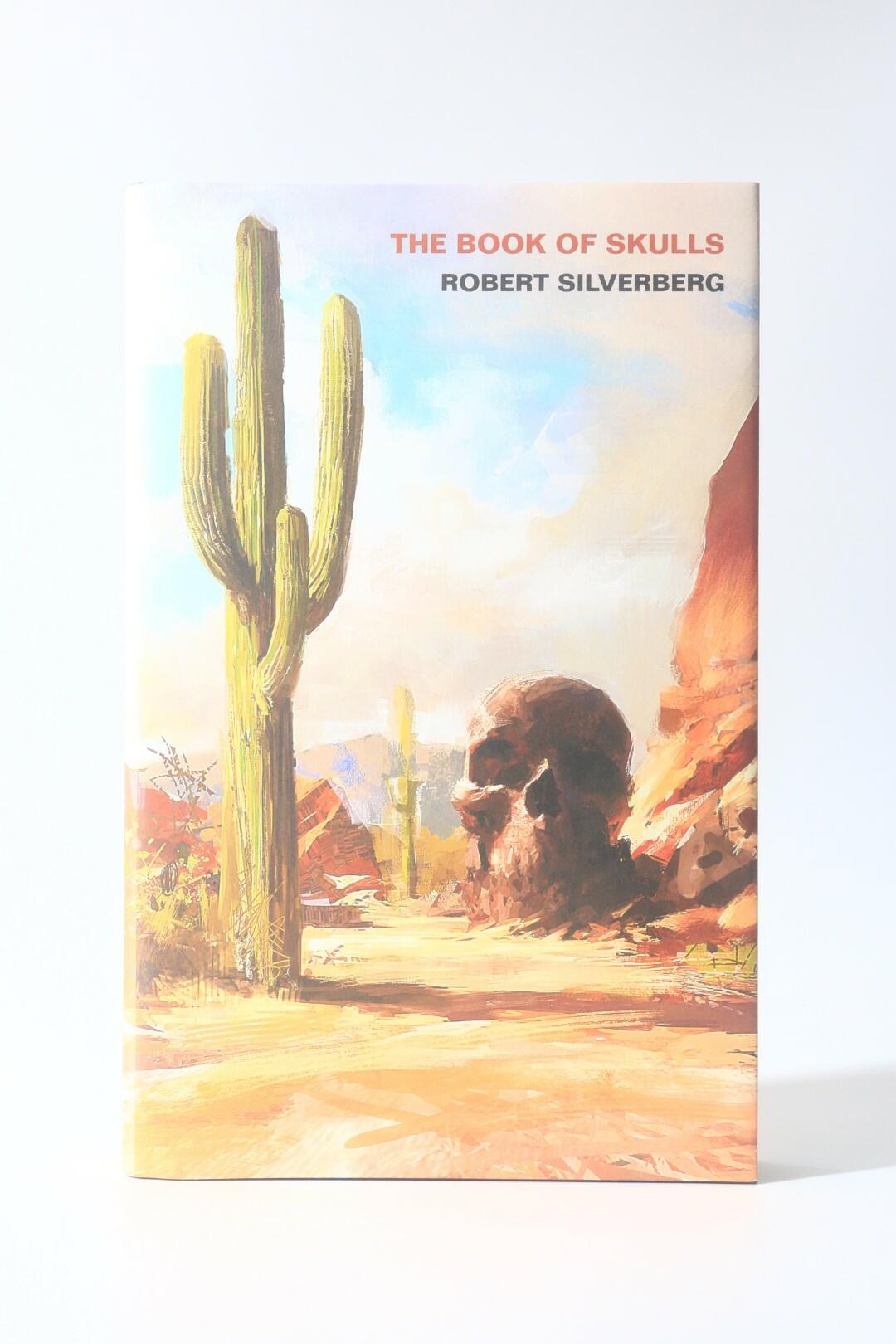 Robert Silverberg - The Book of Skulls - Centipede Press, 2019, Signed Limited Edition.