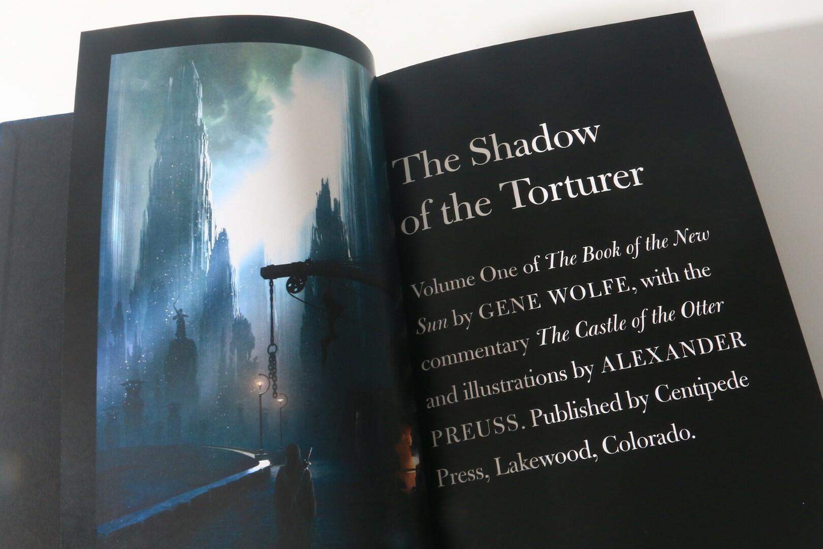 Gene Wolfe - The Book of the New Sun [comprising] The Shadow of the Torturer, The Claw of the Conciliator, The Sword of the Lictor, The Citadel of the Autarch, The Urth of the New Sun, and The Castle of the Otter - Centipede Press, 2007-2016, Signed Limited Edition.