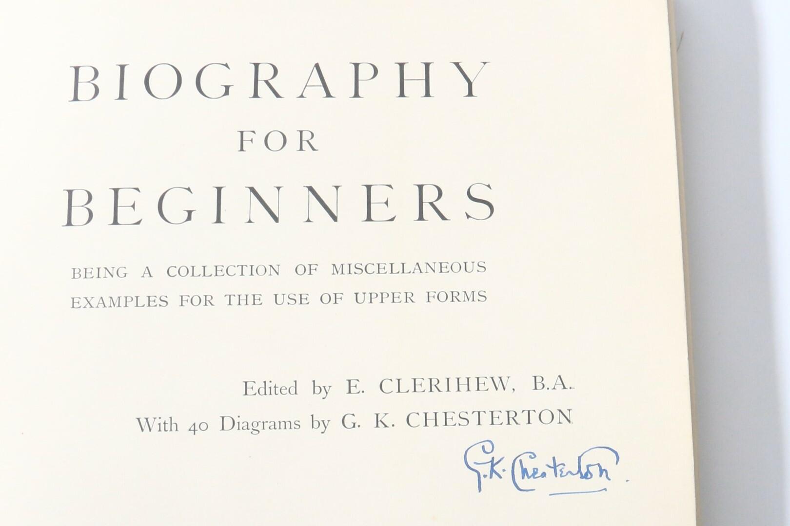 E. Clerihew Bentley [ed.] - Biography for Beginners [with] More Biography - T. Werner Laurie & Methuen, nd [1915?] and 1929, Later Edition. Signed