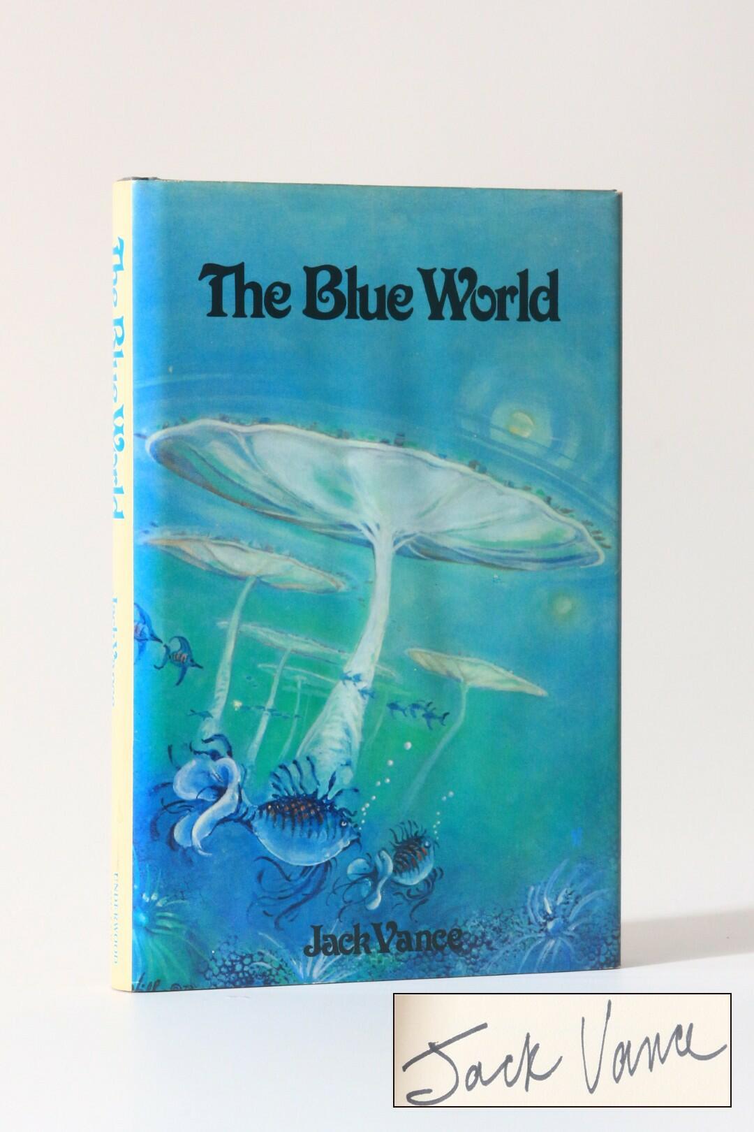 Jack Vance - The Blue World - Underwood Miller, 1979, First Edition. Signed