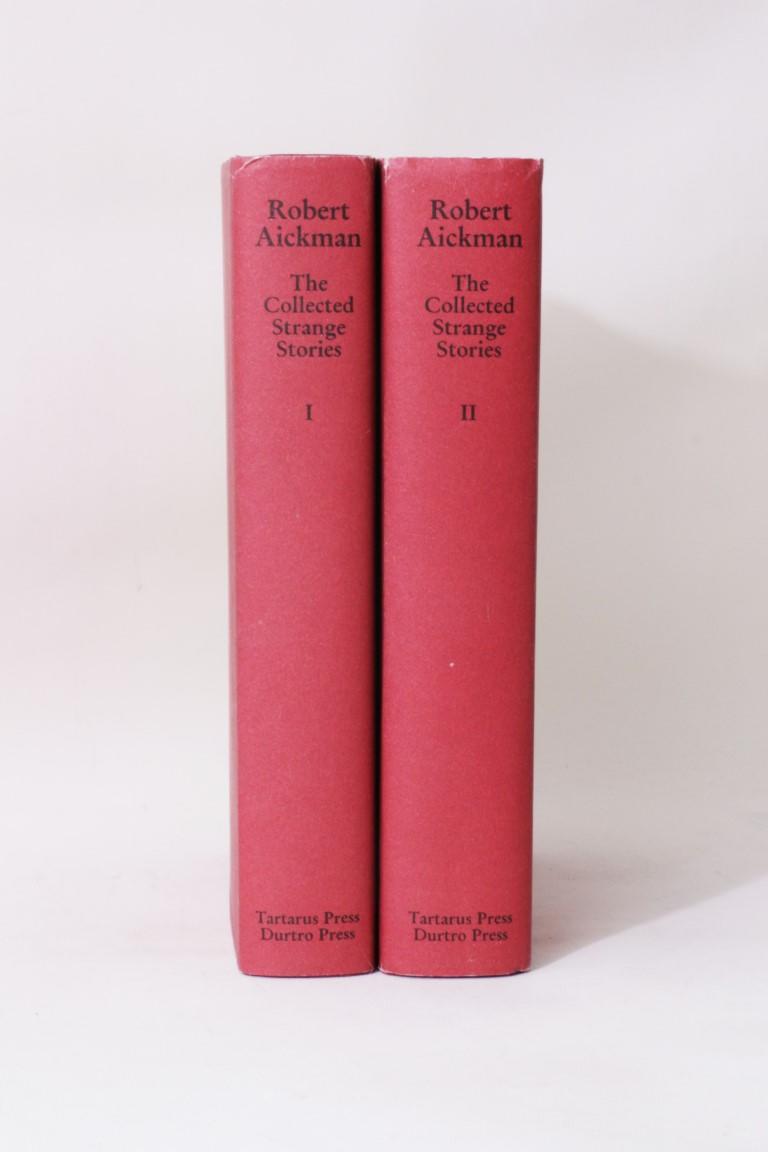 Robert Aickman - The Collected Strange Stories I & II - Tartarus Press / Durtro Press, 1999, Limited Edition.